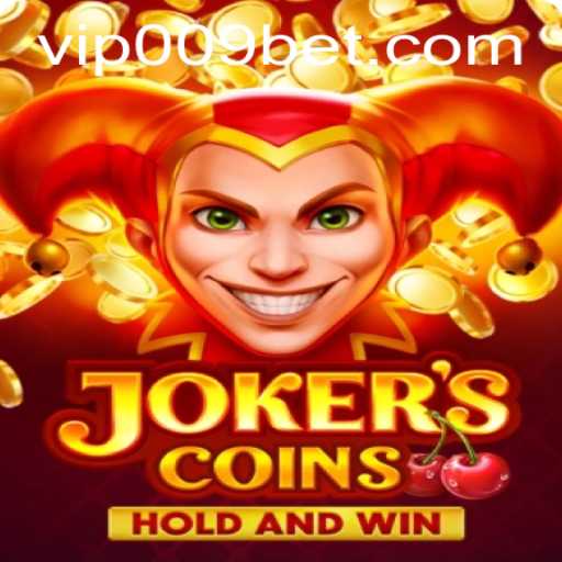 Exploring the Exciting World of JokersCoins and the 009 Bet Strategy