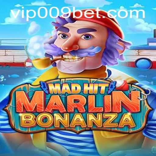 MadHitMarlinBonanza: Dive into the Deep with 009 Bet