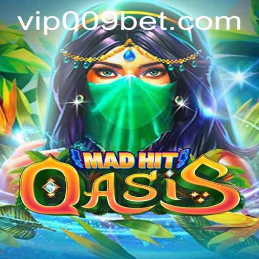 Embark on a Thrilling Adventure with MadHitOasis: The Ultimate 009 Bet Game